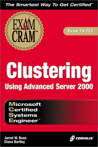 Download MCSE Clustering Using Advanced Server 2000 Exam Cram