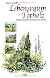 Image de Lebensraum Totholz: Gestaltung und Naturschutz im Garten