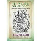 The Wicked Wizard of Oz (Snowbooks Ace Gamebooks): 2 (Snowbooks Adventure Gamebooks, 2)