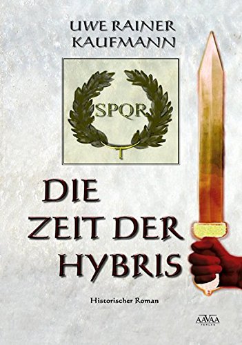 Die Zeit der Hybris - Großdruck