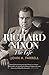 Richard Nixon: the life (English Edition) by John A. Farrell