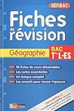 Géographie Tles L-ES : Fiches de révision