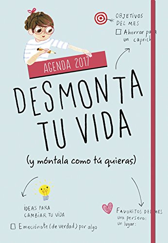 Download Agenda 2017. Desmonta tu vida (y móntala como tú quieras): Una agenda para reconstruir tu vida como te dé la gana (No ficción ilustrados) Download Agenda 2017. Desmonta tu vida (y móntala como tú quieras): Una agenda para reconstruir tu vida como te dé la gana (No ficción ilustrados)