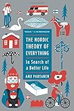The Nordic Theory of Everything: In Search of a Better Life by Anu Partanen