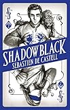 Spellslinger 2: Shadowblack by 