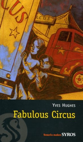 couverture de : Fabulous circus