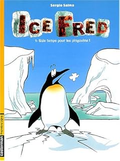 jaquette livre Ice Fred, Tome 1 : Sale temps pour les pingouins !