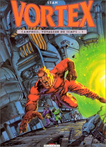couverture de : Vortex  - Compbell, voyageur du temps - 1