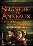 Le Seigneur des Anneaux (le livre du film) : La Communauté de l'anneau