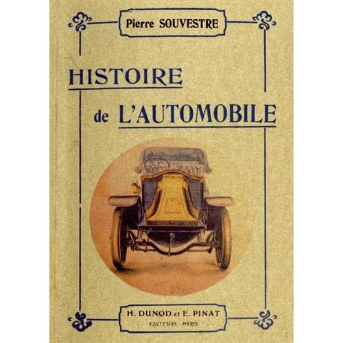 Histoire de l'automobile Histoire de l'automobile