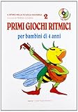 Primi giochi ritmici. Con CD Audio