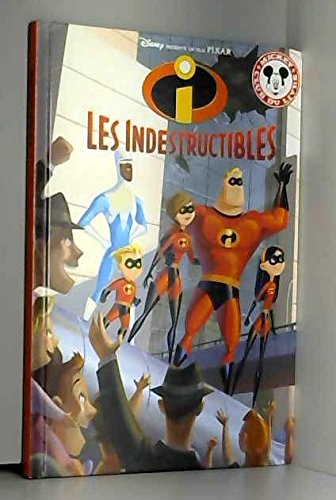 couverture de : Les indestructibles