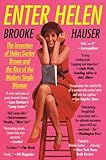 Image de Enter Helen: The Invention of Helen Gurley Brown and the Rise of the Modern Single Woman