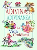 Image de La Vida Cotidiana (Adivina...Adivinanza)