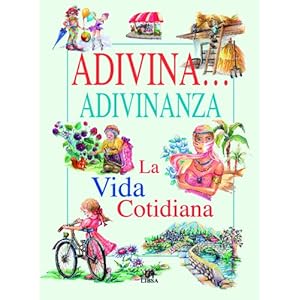 La Vida Cotidiana (Adivina...Adivinanza)