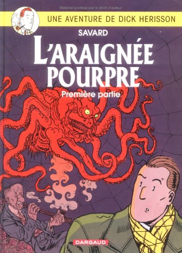 couverture de : L'araign&eacute;e pourpre   1e partie
