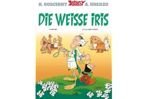 Asterix Band 40 - Die weiße Iris