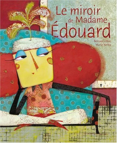 le mirroir de Madame Edouard