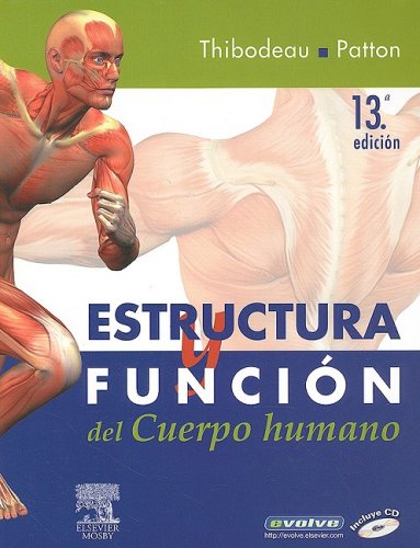 Download Estructura y funcion del cuerpo humano (+CD-rom) (3ª ed.)
