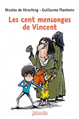 couverture de : Les cent mensonges de Vincent