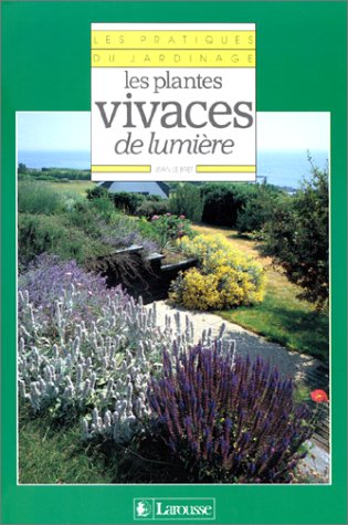 Télécharger Les Plantes vivaces de lumière Livre eBook France