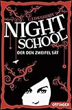 Night School. Der den Zweifel sät: (Band 2) by 