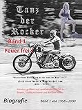 Tanz der Rocker: Band 1 Feuer frei by 