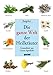 Produktbild Die ganze Welt der Heilkräuter: Gesundheit aus Gottes Apotheke - Ratgeber