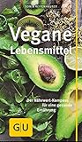 Image de Vegane Lebensmittel: Der Nährwert-Kompass für eine gesunde Ernährung (GU Kompass Gesundheit)