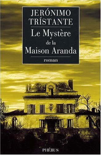 couverture de : Le Myst&egrave;re de la maison Aranda