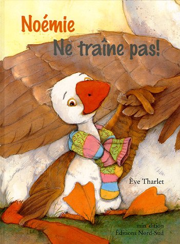 couverture de : No&eacute;mie, ne tra&icirc;ne pas !