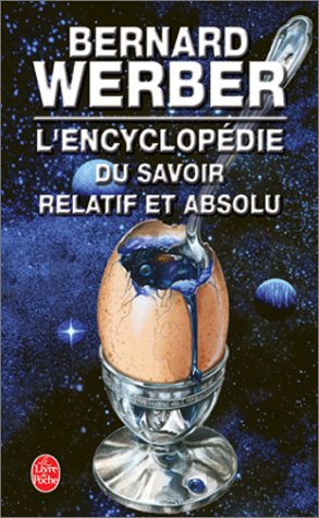 couverture de : L' encyclop&eacute;die du savoir relatif et absolu