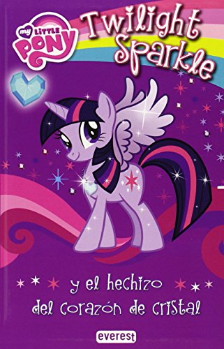 Download My Little Pony. Twilight Sparkle Y El Hechizo Del Corazón De Cristal. Lectura Por Capítulos (My Little Pony / Libros de lectura) Download My Little Pony. Twilight Sparkle Y El Hechizo Del Corazón De Cristal. Lectura Por Capítulos (My Little Pony / Libros de lectura)