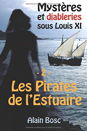 Les Pirates de L'Estuaire: Les Enquêtes de Thomas Russ francais Les Pirates de L'Estuaire: Les Enquêtes de Thomas Russ francais