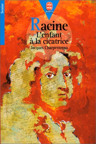 couverture de : RACINE L'ENFANT A LA CICATRICE