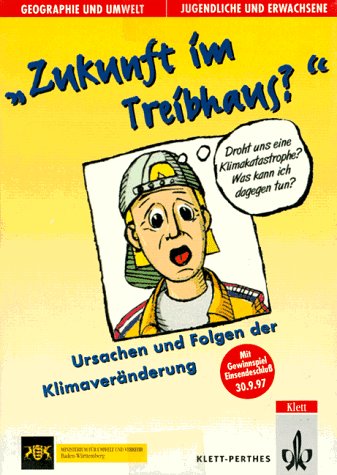 Preisvergleich Produktbild Zukunft im Treibhaus