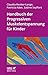Handbuch der Progressiven Muskelentspannung für Kinder (Leben lernen) by 