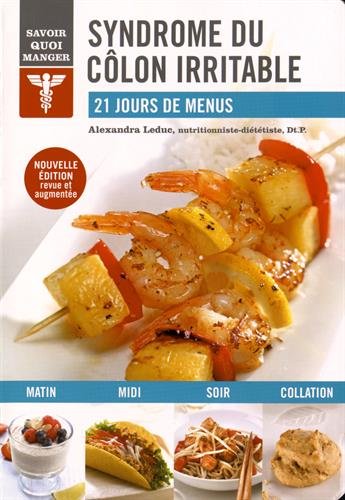 Télécharger Syndrome du côlon irritable : 21 jours de menus PDF Ebook En Ligne