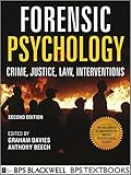 Forensic Psychology: Crime, Justice, Law, Interventions (BPS Textbooks in Psychology) by Graham M. Davies (2012-02-03)