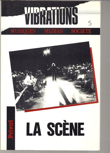 Download Vibrations : La scène - Musiques, Médias, Société Download Vibrations : La scène - Musiques, Médias, Société