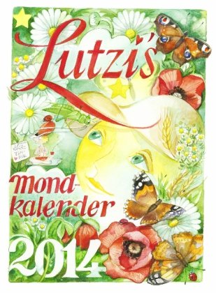 Lutzi's Mondkalender 2013, kurz