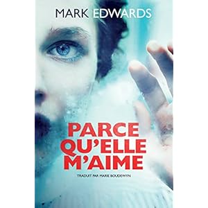 Parce qu'elle m'aime (French Edition)