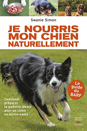 Je nourris mon chien naturellement Je nourris mon chien naturellement
