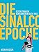 Die Sinalco Epoche: Essen, Trinken, Konsumieren nach 1945 by
