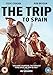 The Trip To Spain [DVD] [2017]