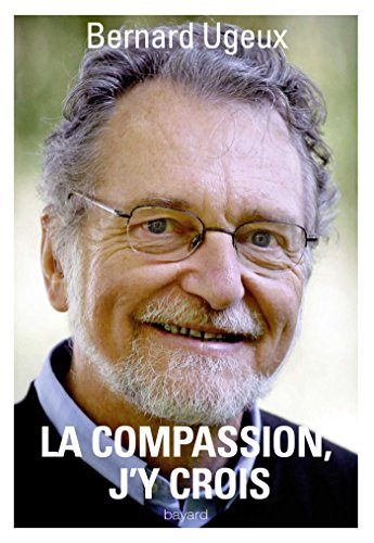 Télécharger La compassion, j'y crois (Spiritualité) PDF Ebook En Ligne