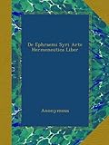 Image de De Ephraemi Syri Arte Hermeneutica Liber