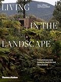 Image de Living in the Landscape: Extraordinary rural homes in Australia and New Zealand