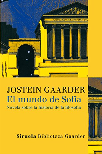 Download El mundo de Sofía: Novela sobre la historia de la filosofía (Las Tres Edades / Biblioteca Gaarder) Download El mundo de Sofía: Novela sobre la historia de la filosofía (Las Tres Edades / Biblioteca Gaarder)