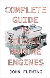  Complete Guide to Diesel Marine Engines